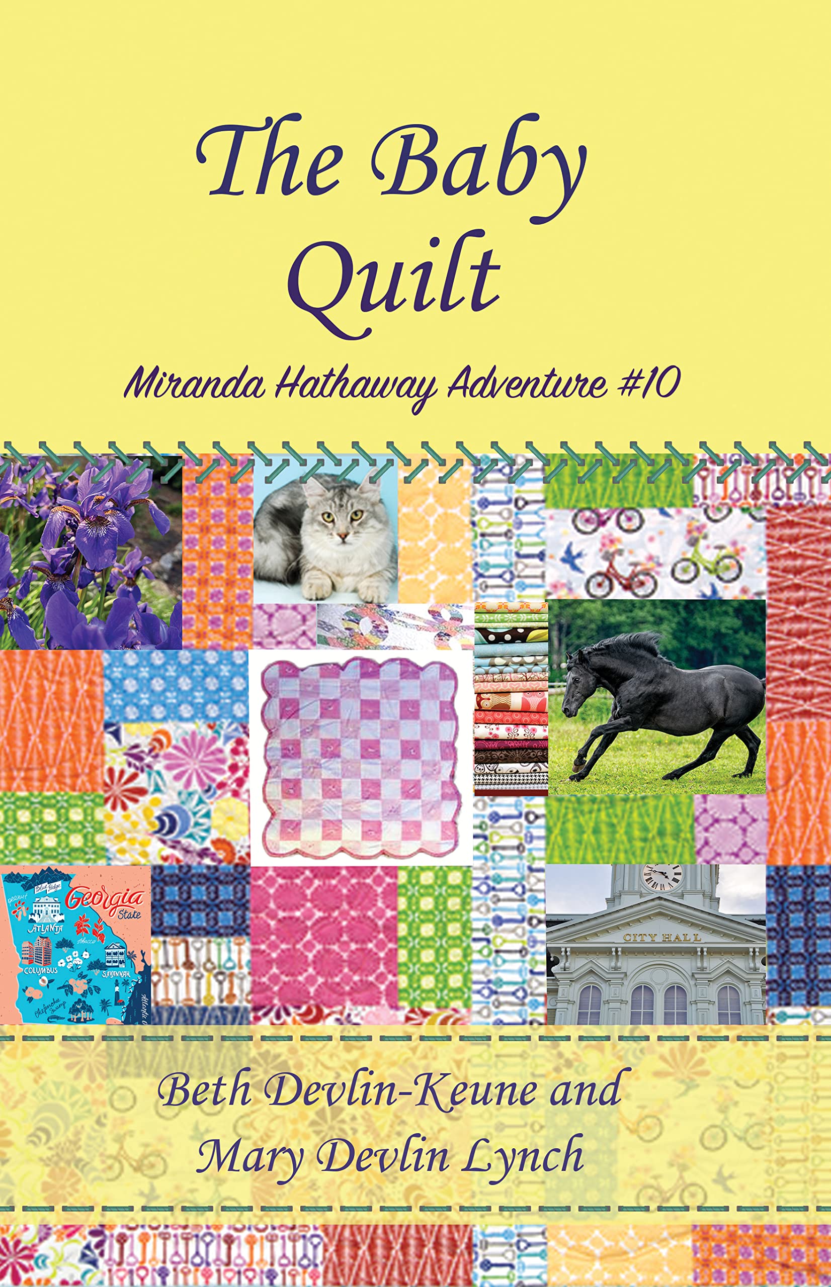 The Baby Quilt: Miranda Hathaway Adventure #10 (Miranda Hathaway Adventures)