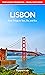Lisbon Travel Guide 2022: B...