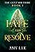 Fate and Resolve: The Centaur Tribe, Book 1