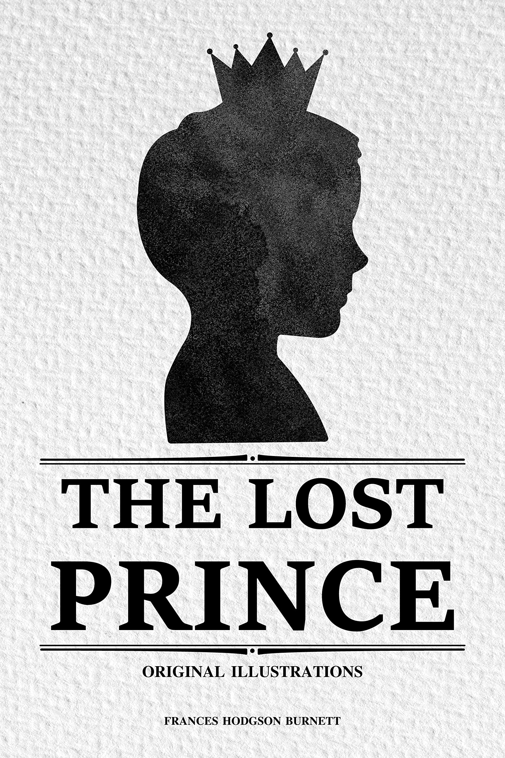 The Lost Prince : with original illustrations