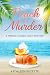 Peach of a Murder (Cozy Baked Mystery #19)