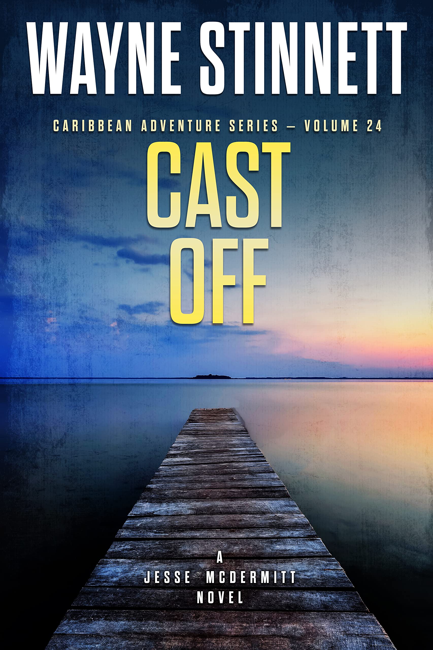 Cast Off (Jesse McDermitt Caribbean Adventure, #24)