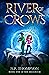 River of Crows (The Arcaniu...