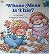 Whose Mess Is This? (Golden Look Look Book)