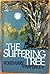 The Suffering Tree
