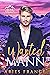 Wanted Mann (Bear Valley #3)