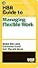 HBR Guide to Managing Flexible Work (HBR Guide Series)