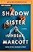 Shadow Sister: A Novel