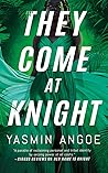 They Come at Knight