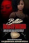 Bitter Best Frien...