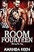 Room Fourteen: Making Her B...