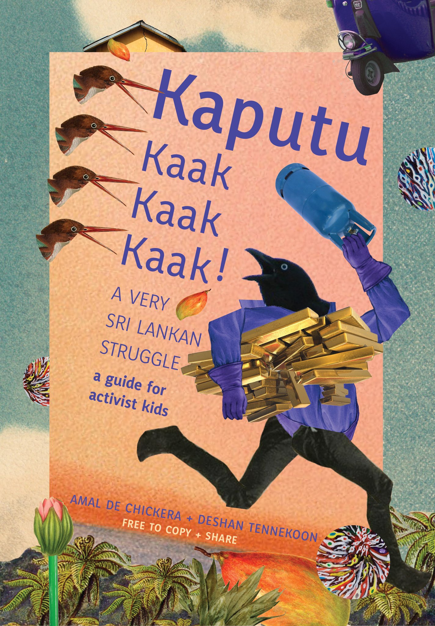 Kaputu Kaak Kaak Kaak! A Very Sri Lankan Struggle: A Guide for Activist Kids