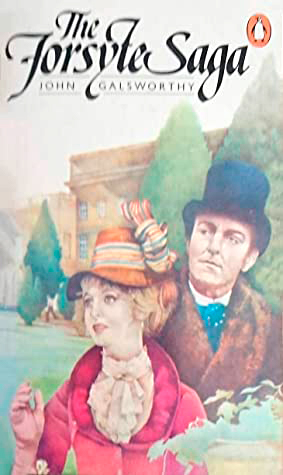 The Forsyte Saga: The Man of Property / In Chancery / To Let