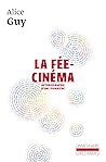La Fée-Cinéma. Au...