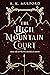 The High Mountain Court (Five Crowns of Okrith #1)