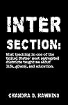 Intersection:: What teaching in one of the United States' most segregated school districts taught me about life, g(race), and education.