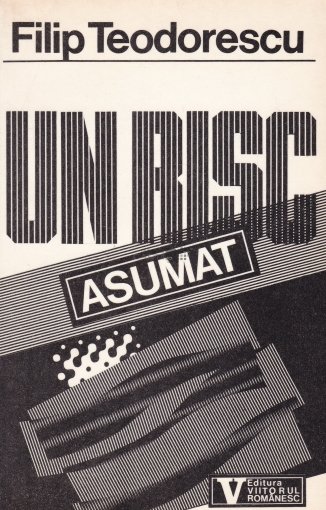 Un risc asumat