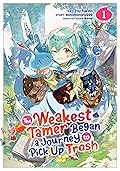 The Weakest Tamer Began a Journey to Pick Up Trash Manga, Vol. 1