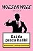 Każda praca hańbi. Pozdrowienia z późnego kapitalizmu