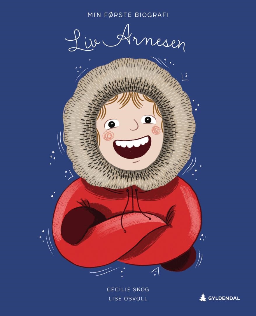 Liv Arnesen (Min første biografi)