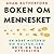 Boken om mennesket: en kort historie om kultur, sex, krig og vår utvikling
