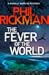 The Fever of the World