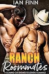 Ranch Roommates by Ian Finn Ranch Roommates by Ian Finn