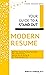 Your Guide To A Stand Out Modern Resume by Rebecca P. Morgan