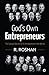 God's Own Entrepreneurs: Th...