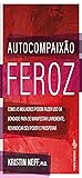 Autocompaixão fer...