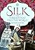 Silk, the Thread that Tied ...
