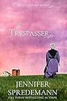 The Trespasser