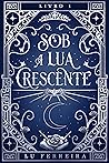 Sob a Lua Crescente