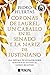 Coronas de laurel, un caballo en el senado y la nariz de Justiniano: Una historia de los emperadores romanos de Augusto al Imperio Bizantino