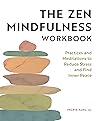 The Zen Mindfulne...