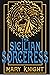 The Sicilian Sorceress