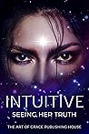 Intuitive: Seeing Her Truth