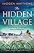 The Hidden Village (Wartime Holland)