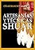 Artesanías y técnicas shuar