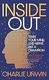 Inside Out by Charlie Unwin Inside Out by Charlie Unwin