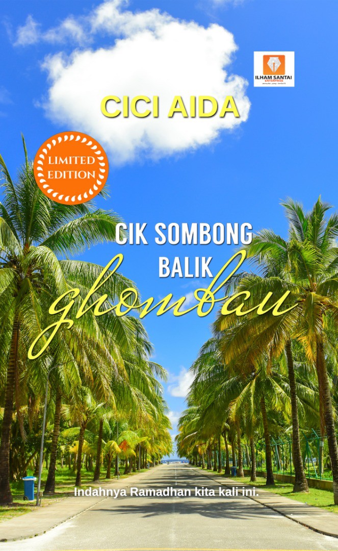 Cik Sombong Balik Ghombau