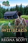 Her Frontier Sweethearts by Regina Scott