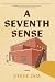 A Seventh Sense