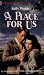 A PLACE FOR US