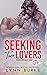 Seeking Two Lovers (Missing Link #1)
