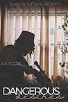 Dangerous Desires Dangerous Desires