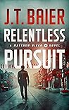 Relentless Pursuit