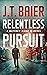 Relentless Pursuit (Matthew Riker #4)