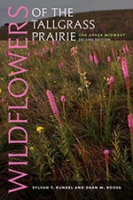 Wildflowers of the Tallgrass Prairie: The Upper Midwest