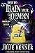 How to Train Your Demon (De...